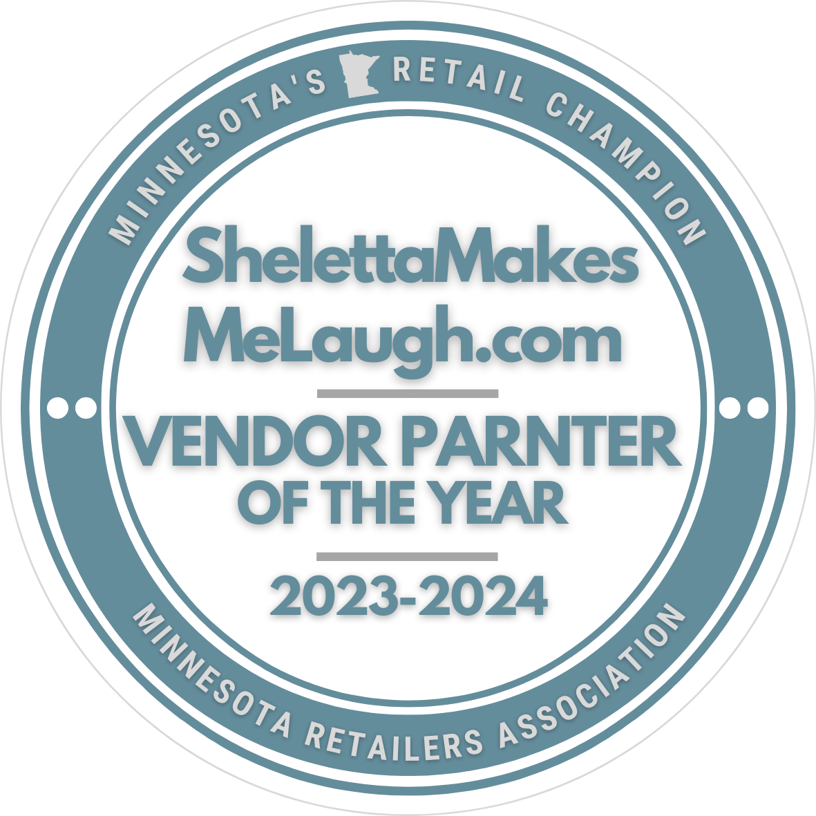 ShelettaMakesMeLaugh Vendor Partner Of The Year