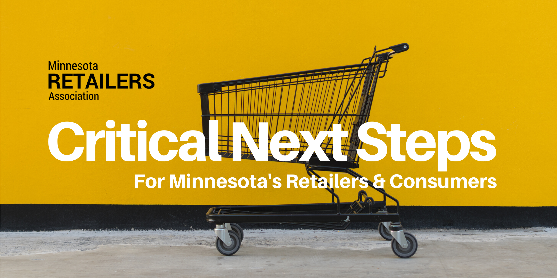 Critical Next Steps For Minnesota’s Retailers & Consumers